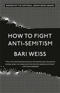 bokomslag How To Fight Anti-semitism