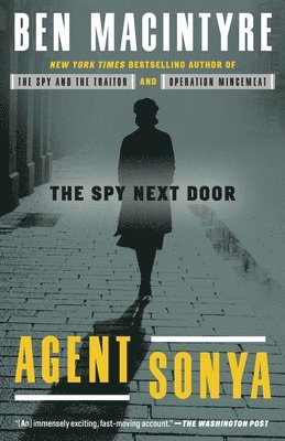 bokomslag Agent Sonya: The Spy Next Door