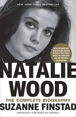 Suzanne Finstad - Natalie Wood: The Complete Biography, Häftad. Tillgänglighet: Lägg i varukorg