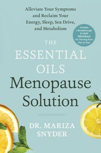 bokomslag The Essential Oils Menopause Solution