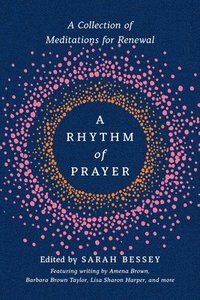 bokomslag A Rhythm of Prayer