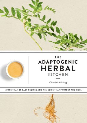 Adaptogenic Herbal Kitchen 1