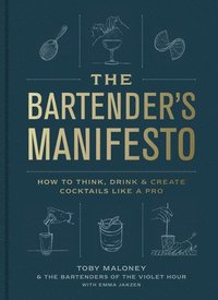 bokomslag The Bartender's Manifesto