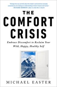 bokomslag The Comfort Crisis