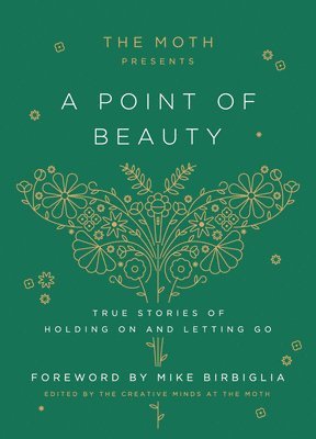 The Moth Presents: A Point of Beauty 1
