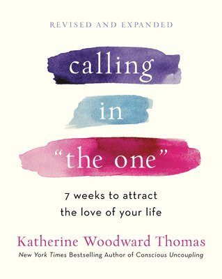 Calling in The One Revised and Updated 1