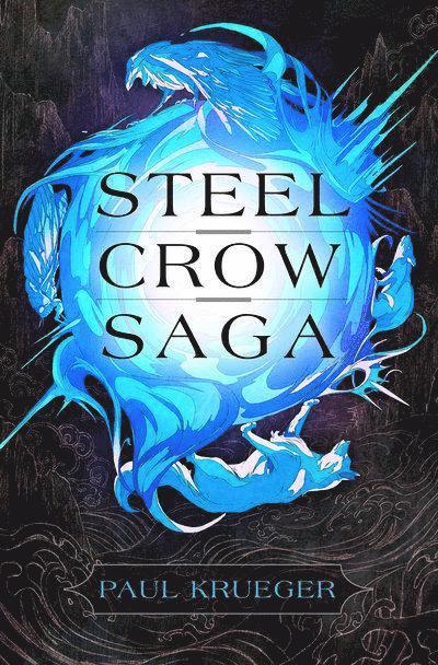 Steel Crow Saga
