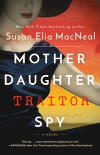 bokomslag Mother Daughter Traitor Spy