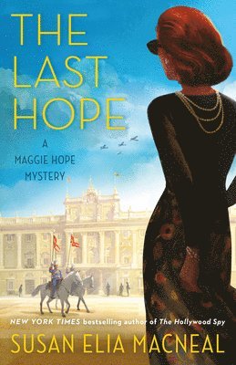 bokomslag The Last Hope: A Maggie Hope Mystery