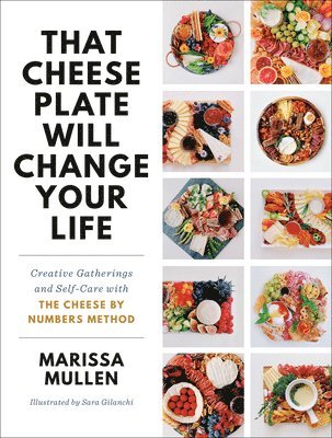 bokomslag That Cheese Plate Will Change Your Life