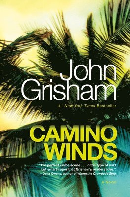 John Grisham - Camino Winds, Häftad