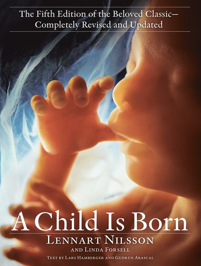 Lennart Nilsson, Linda Forsell - Child Is Born, Häftad