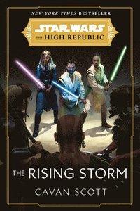 bokomslag Star Wars: The Rising Storm (the High Republic)