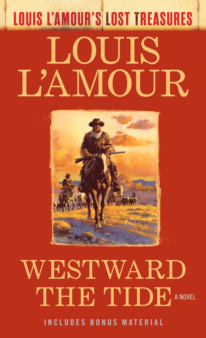 Louis L'Amour - Westward the Tide, Häftad
