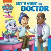 bokomslag Let's Visit the Doctor (Paw Patrol)