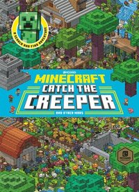 bokomslag Catch the Creeper! (Minecraft)