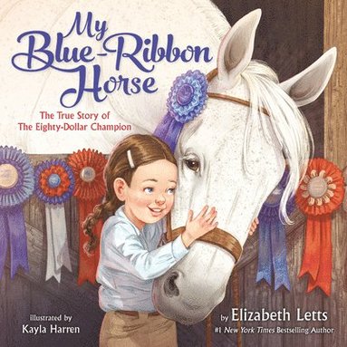 bokomslag My Blue-Ribbon Horse