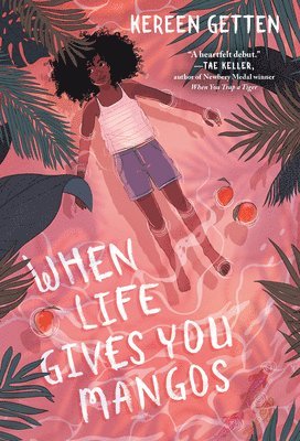 Kereen Getten - When Life Gives You Mangos, Häftad