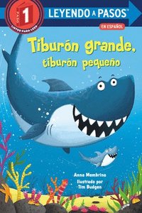 bokomslag Tiburn grande, tiburn pequeo: Big Shark, Little Shark Spanish Edition