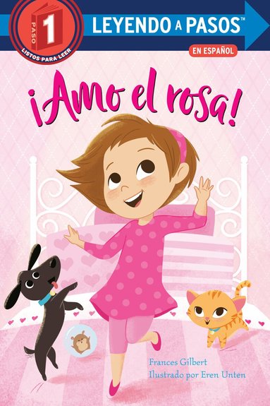 Frances Gilbert, Eren Unten - ¡Amo el rosa! (I Love Pink Spanish Edition), Häftad