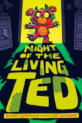 Barry Hutchison - Night of the Living Ted, Inbunden