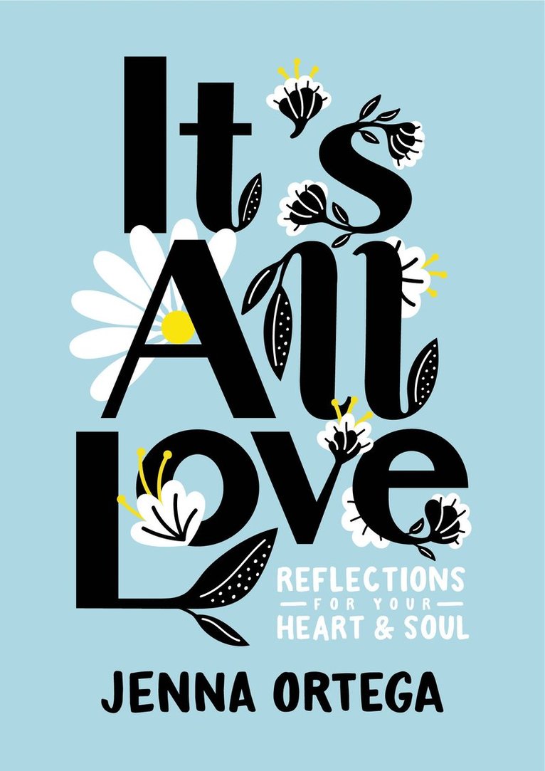 Jenna Ortega - It's All Love, Inbunden