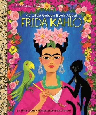 My Little Golden Book About Frida Kahlo 1