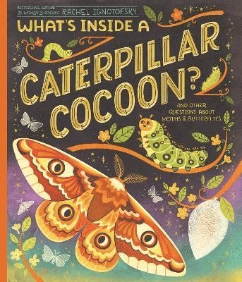 bokomslag What's Inside a Caterpillar Cocoon?: And Other Questions about Moths & Butterflies