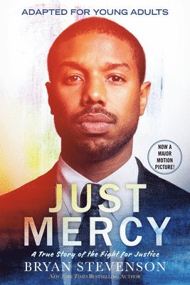 Just Mercy (Movie Tie-In Edition, Adapted for Young Adults) 1