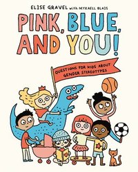 bokomslag Pink, Blue, and You!