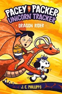 bokomslag Pacey Packer, Unicorn Tracker 4: Dragon Rider