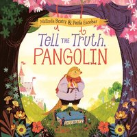 bokomslag Tell The Truth, Pangolin