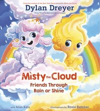 bokomslag Misty The Cloud: Friends Through Rain Or Shine