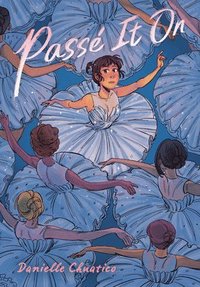 bokomslag Passé It on: (A Graphic Novel)