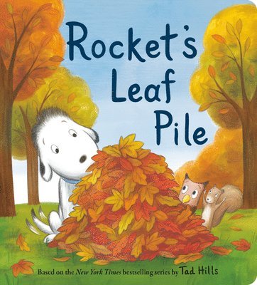 Tad Hills - Rocket's Leaf Pile, Kartonnage