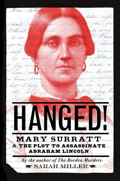 Sarah Miller - Hanged!, Inbunden