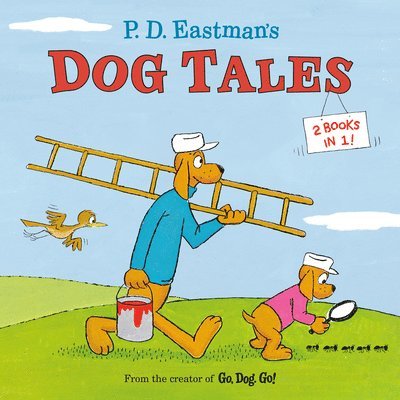 P.D. Eastman - P.D. Eastman's Dog Tales, Häftad