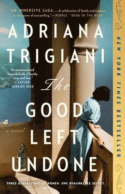 Adriana Trigiani - The Good Left Undone, Häftad