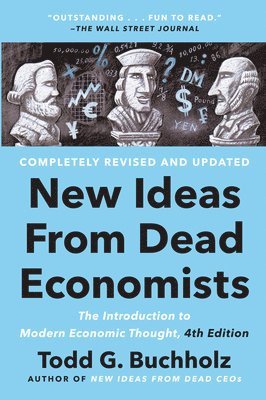 New Ideas From Dead Economists 1