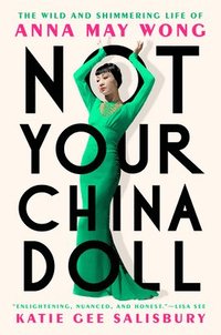 bokomslag Not Your China Doll