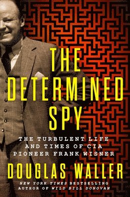 Douglas Waller - Determined Spy, Inbunden