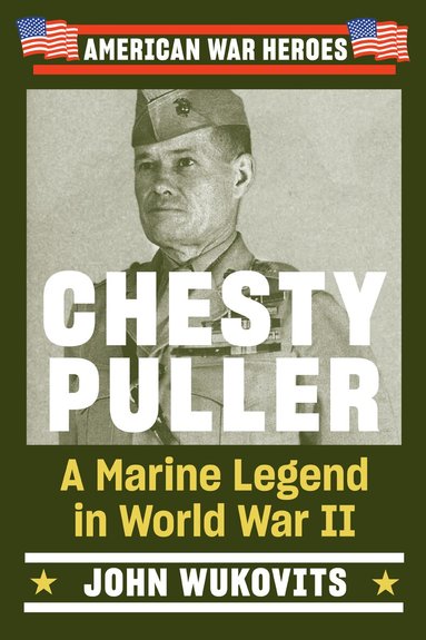 John Wukovits - Chesty Puller, Häftad