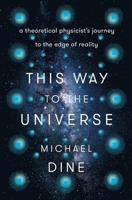 This Way to the Universe