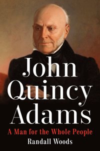 bokomslag John Quincy Adams