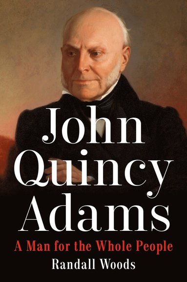 bokomslag John Quincy Adams