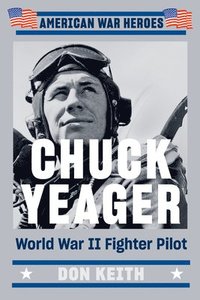bokomslag Chuck Yeager
