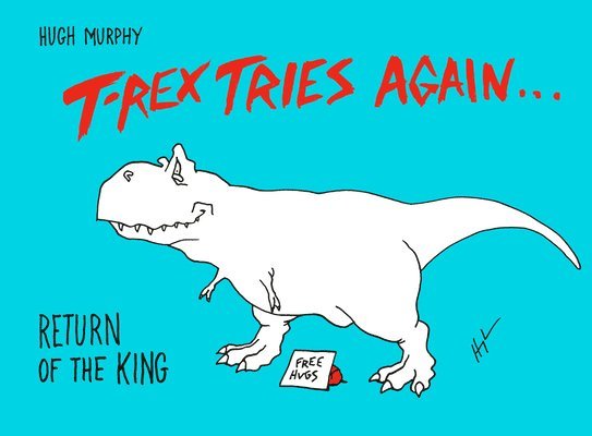 T-Rex Tries Again 1