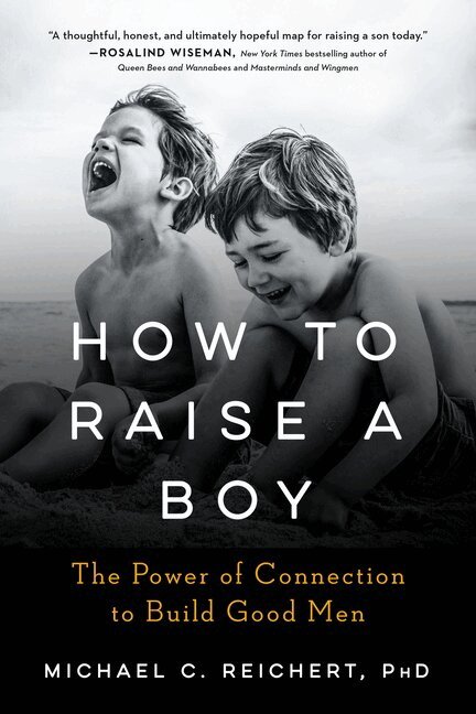 Michael C. Reichert - How to Raise a Boy, Häftad. Tillgänglighet: Lägg i varukorg