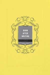 bokomslag Burn After Writing (Yellow)