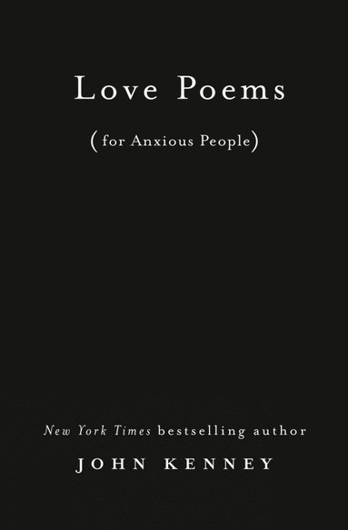 bokomslag Love Poems for Anxious People